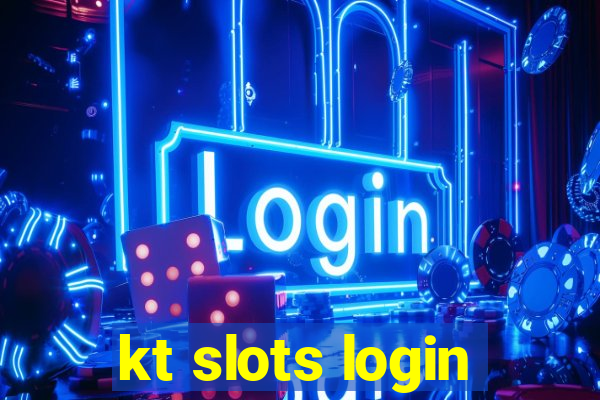 kt slots login